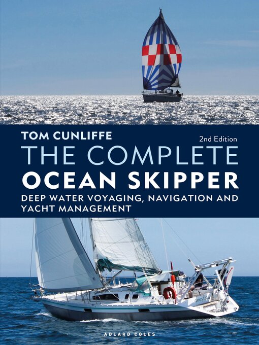 Title details for The Complete Ocean Skipper by Tom Cunliffe - Available